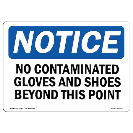 Signmission OSHA, No Contaminated Gloves And Shoes Beyond This Point, 24in X 18in Rigid Plastic, P-1824-L-14466 OS-NS-P-1824-L-14466